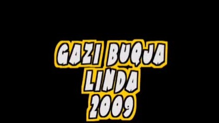 Gazi Buqja Linda 2009 - Vetem 5 minuta