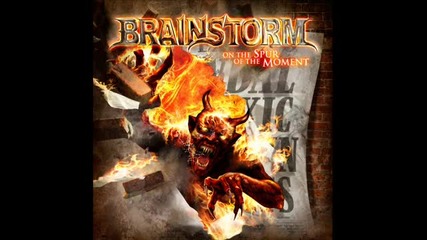 Brainstorm - Where Your Actions Lead You to Live ( On The Spur Of The Moment-2011)