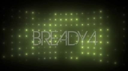Bready4 - Introduction !