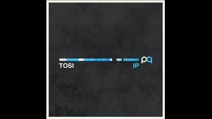 Tosi - Ip(xilinox Aka The Bee Remix)