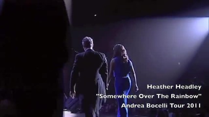 Heather Headley Live Singing Somewhere Over The Rainbow Andrea Bocelli Tour 2011