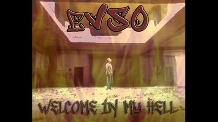 Evs0 - Welcome In My Hell 