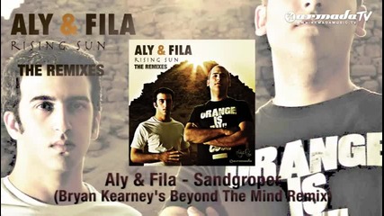 Aly _ Fila - Sandgroper (bryan Kearney_s Beyond The Mind Remix)