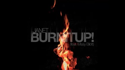 *2015* Janet Jackson ft. Missy Elliott - Burn it up ! ( Demo version )