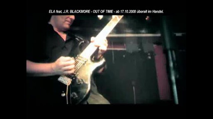 ELA feat J.R. Blackmore - Out of Time