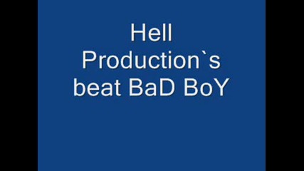Hell Production`s Beat Bad Boy