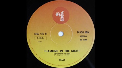 Felli - Diamond In The Night [1983]