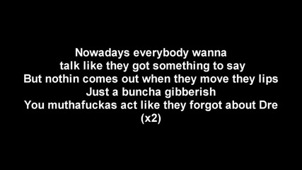 Dr. Dre - Forgot About Dre Ft. Eminem Lyrics (hq Sound)