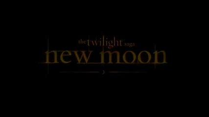 Втория Трейлър на Новолуние/new Moon (14 секунден преглед) 