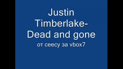 Justin Timberlake - dead and gone