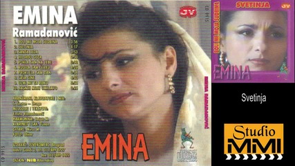 Emina Ramadanovic - Svetinja (audio 1999)