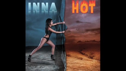 Exclusive Руската версия на Inna - Hot голем реэил големо нещо xd 