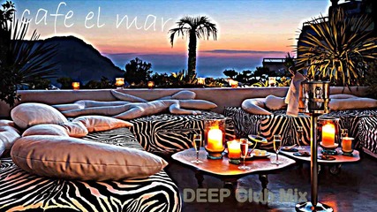 Cafe Del Mar ( Deep Club Mix)