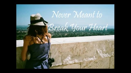 Ramzi - Never Meant To Break Your Heart * Превод от N E V E R X B A C K _ D O W W N *