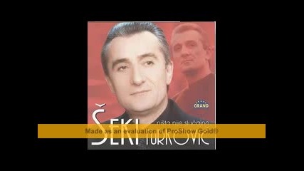 Seki Turkovic - 2013 - 6 - ti jedina postojis za mene