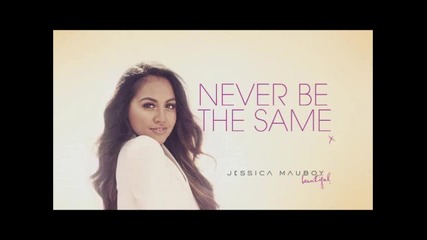 Jessica Mauboy - Never Be the Same ( Audio )