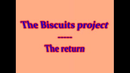 Ретро - The biscuits project - The return