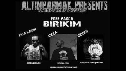 Ceza,  Killa Hakan & Gekko - Birikim (2008) (turkish Rap)