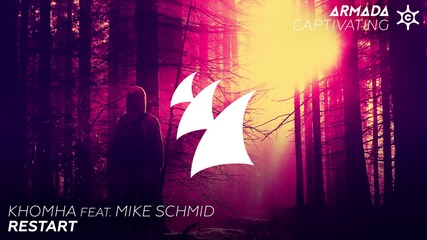 Khomha feat. Mike Schmid - Restart