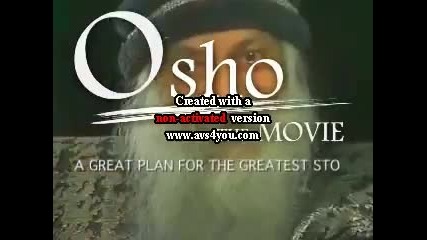Osho the movie 