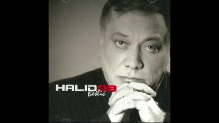 Halid Beslic - Plakacu ljubavi moja