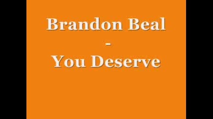 Brandon Beal - You Deserve 2008