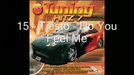 Tuning Hitz 7 - 15 - Tiеsto - Do You Feel Me 
