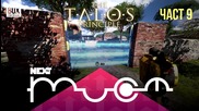 NEXTTV 016: The Talos Principle (Част 9) Николай от Русе