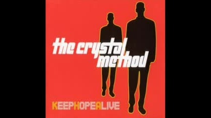 The Crystal Method - Name Of The Game
