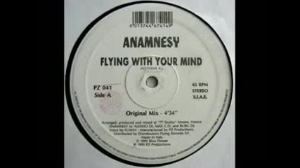 Anamnesy - Flying With Your Mind 