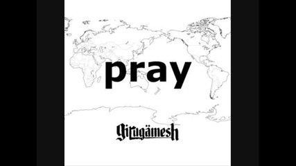 Girugamesh - Pray