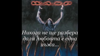 W.a.s.p - The Idol С Превод 