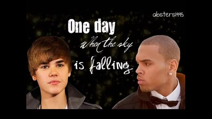 Chris Brown ft. Justin Bieber- Next 2 You