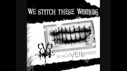 Black Veil Brides - We Stitch These Wounds Lyrics