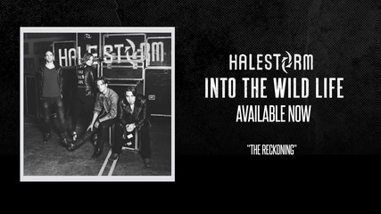 Halestorm - The Reckoning_ [official Audio]