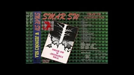 Smar Sw - W jednosi sila (full Album, 1992 )