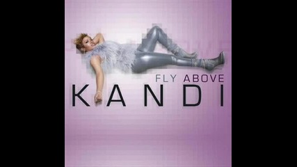 Kandi - Fly Above 2009 