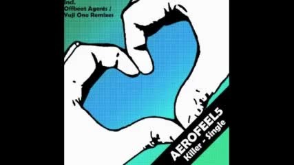 Aerofeel5 - Killer (original Mix)