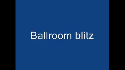 Sweet - Ballroom Blitz Lyrics