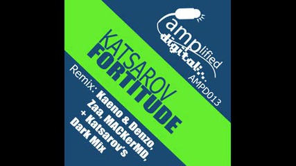 Katsarov - Fortitude (zaa Remix)