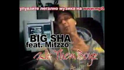 Big Sha Feat. Mitzzo - We Them Boyz