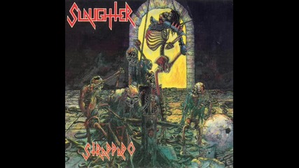 Slaughter - Tyrant Of Hell