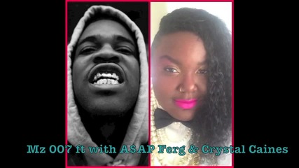 Mz 007 Feat.a$ap Ferg, Crystal Caines - Now [ Audio ]