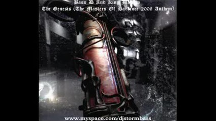 Bass D And King Mattew - The Genesis (the Masters Of Hardcore 2006 Anthem)