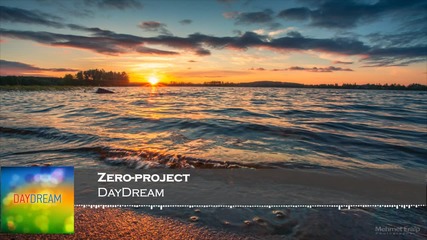 Zero Project - Daydream