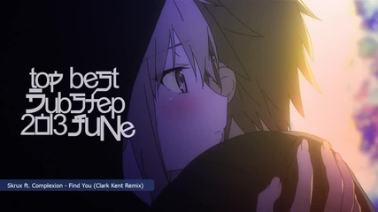 Top Best Dubstep юни 2013