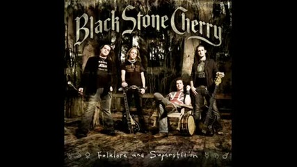 Black Stone Cherry - Stranger