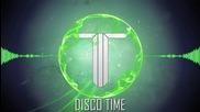 The Twisted - Disco Time ( Electro / Dubstep )