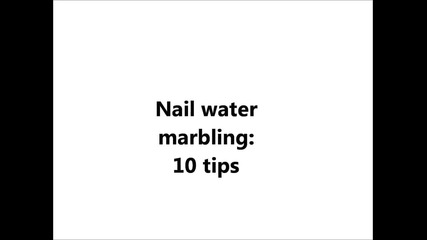 10 Nail water marbling tips 1