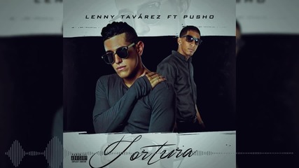 Lenny Tavárez - Tortura Ft Pusho (audio)